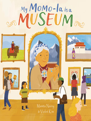 cover image of My Momo-la Is a Museum